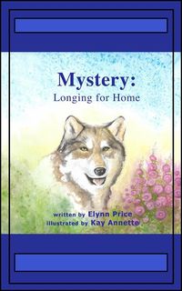 Produktbild: Mystery: Longing For Home (Nature's Garden, #2)