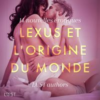 Produktbild: LeXus et L'Origine du monde - 14 nouvelles &eacute;rotiques