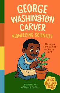 Produktbild: Black History Heroes: George Washington Carver