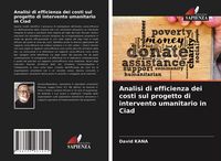 Produktbild: Analisi di efficienza dei costi sul progetto di intervento umanitario in Ciad