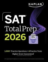 Produktbild: SAT Total Prep 2026: Includes 4 Full Length Practice Tests, 1,100+ Practice Questions + 1 Year Access to Online Quizzes and Video Lessons and Tutorial