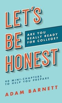 Produktbild: Let's Be Honest Are You Really Ready for College?