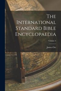 Produktbild: The International Standard Bible Encyclopaedia; Volume 4