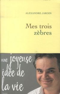 Produktbild: Mes trois z&egrave;bres : Guitry, de Gaulle et Casanova