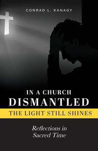 Produktbild: In a Church Dismantled-The Light Still Shines