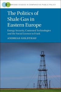 Produktbild: The Politics of Shale Gas in Eastern Europe