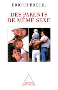 Produktbild: Des parents du m&ecirc;me sexe