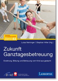 Produktbild: Zukunft Ganztagesbetreuung