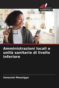 Produktbild: Amministrazioni locali e unit&agrave; sanitarie di livello inferiore