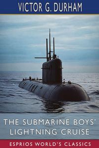 Produktbild: The Submarine Boys' Lightning Cruise (Esprios Classics)