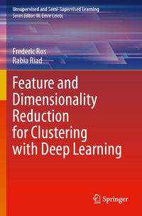 Produktbild: Feature and Dimensionality Reduction for Clustering with Deep Learning