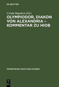 Produktbild: Olympiodor, Diakon von Alexandria - Kommentar zu Hiob