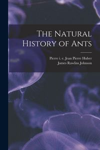 Produktbild: The Natural History of Ants