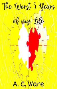 Produktbild: The Worst five years of my life