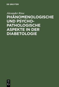 Produktbild: Ph&auml;nomenologische und psychopathologische Aspekte in der Diabetologie
