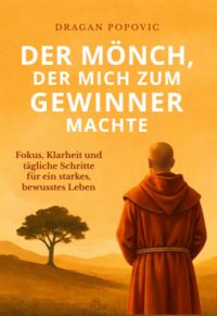 Produktbild: Der M&ouml;nch, der mich zum Gewinner machte