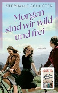 Produktbild: Morgen sind wir wild und frei