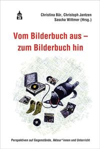 Produktbild: Vom Bilderbuch aus - zum Bilderbuch hin