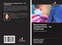 Produktbild: Disavventure endodontiche - Un rompicapo