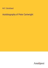 Produktbild: Autobiography of Peter Cartwright