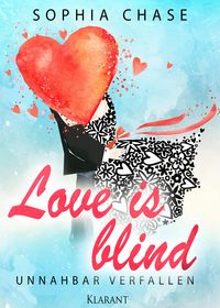 Produktbild: Love is blind. Unnahbar verfallen