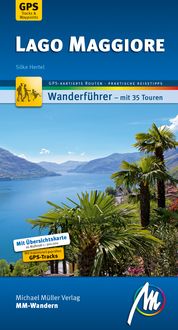 Lago Maggiore MM-Wandern Wanderführer Michael Müller Verlag
