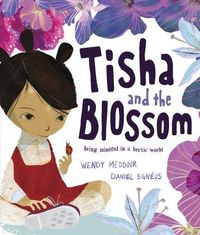 Produktbild: Tisha and the Blossom: A beautiful story about mindfulness and slowing down