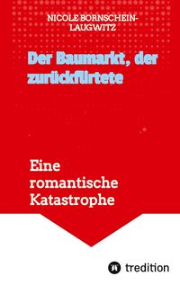 Produktbild: Der Baumarkt, der zur&uuml;ckflirtete