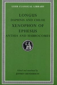 Produktbild: Daphnis and Chloe. Anthia and Habrocomes