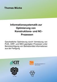 Produktbild: Informationssystematik zur Optimierung von Konstruktions- und NC-Prozessen
