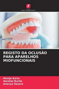Produktbild: REGISTO DA OCLUS&Atilde;O PARA APARELHOS MIOFUNCIONAIS