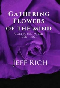 Produktbild: Gathering Flowers of the Mind: Collected Poems 1996-2020
