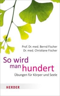 Produktbild: So wird man hundert
