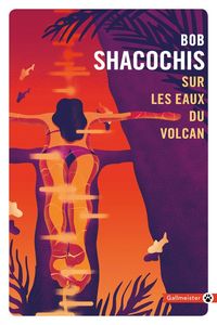 Produktbild: Sur les eaux du volcan