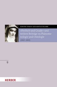 Produktbild: &bdquo;Freiheit und Gnade&ldquo; und weitere Beitr&auml;ge zu Ph&auml;nomenologie und Ontologie