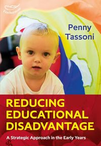 Produktbild: Reducing Educational Disadvantage: A Strategic Approach in the Early Years