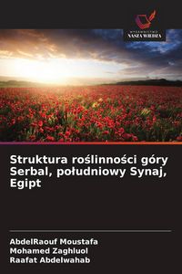 Produktbild: Struktura ro&iquest;linno&iquest;ci g&oacute;ry Serbal, po&iquest;udniowy Synaj, Egipt