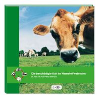 Produktbild: Die besch&auml;digte Kuh im Harnstoffwahnsinn