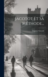 Produktbild: Jacotot Et Sa M&eacute;thode...