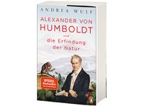 Alexander von Humboldt und die Erfindung der Natur