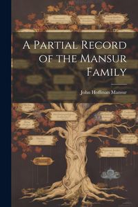 Produktbild: A Partial Record of the Mansur Family