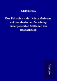 Produktbild: Der Fetisch an der K&uuml;ste Guineas