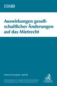 Produktbild: Auswirkungen gesellschaftlicher &Auml;nderungen auf das Mietrecht