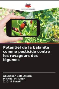 Produktbild: Potentiel de la balanite comme pesticide contre les ravageurs des l&eacute;gumes