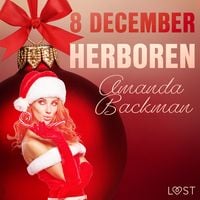 Produktbild: 8 december: Herboren &ndash; een erotische adventskalender
