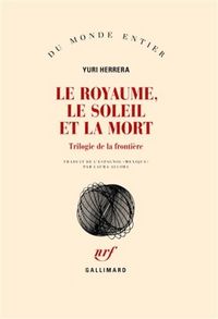 Produktbild: Le royaume, le soleil et la mort