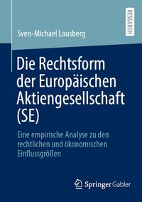 Produktbild: Die Rechtsform der Europ&auml;ischen Aktiengesellschaft (SE)