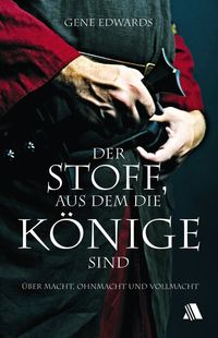Produktbild: Der Stoff, aus dem die K&ouml;nige sind