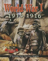 Produktbild: World War I: 1914-1916 - A Terrible New Warfare Begins