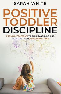 Produktbild: Positive Toddler Discipline